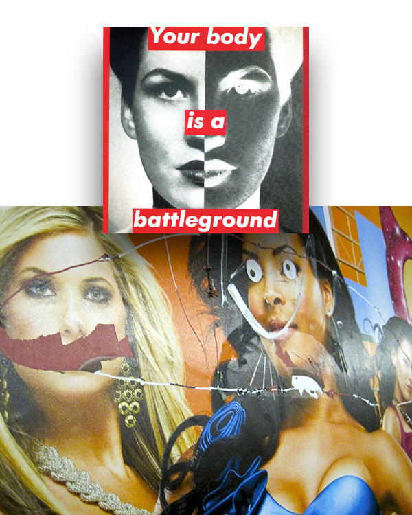 "Your body is a battleground," Barbara Kruger, 1989; defaced subway poster, Metropolitan Avenue G, 2011